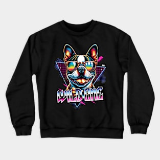 Wild One Boston Terrier Dog Crewneck Sweatshirt